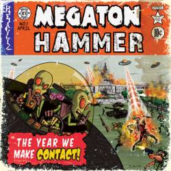 Megaton Hammer : ...the Year We Make Contact